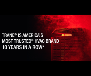 Trane voted America's Most Trusted HVAC Brand for the 10th Year in a Row